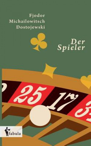 Buch Spieler Fjodor Michailowitch Dostojewski