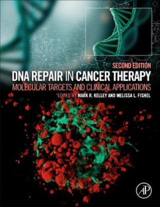 Книга DNA Repair in Cancer Therapy Mark Kelley