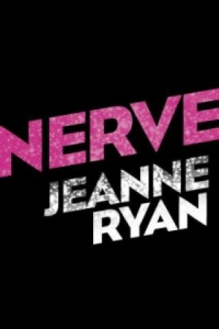 Könyv Nerve Jeanne Ryan