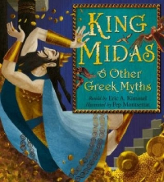 Könyv King Midas & Other Greek Myths Eric A Kimmel