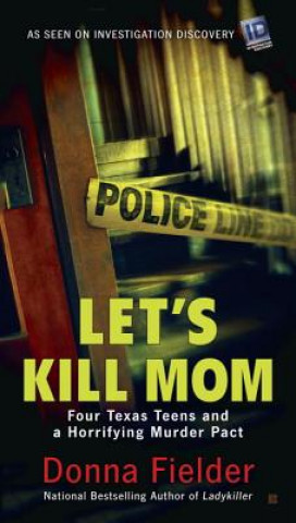 Kniha Let's Kill Mom Donna Fielder