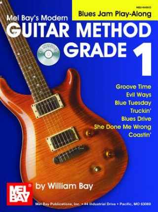 Kniha MODERN GUITAR METHOD GRADE 1: BLUES JAM William Bay