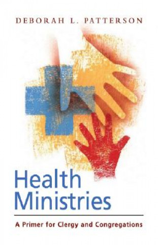 Книга Health Ministries Deborah L Patterson