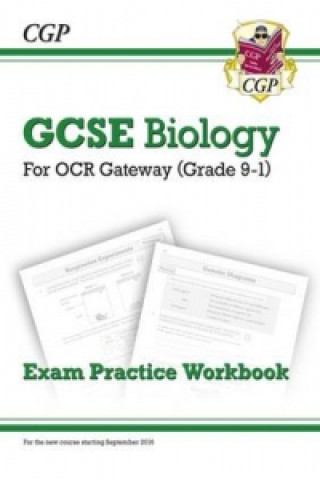 Carte Grade 9-1 GCSE Biology: OCR Gateway Exam Practice Workbook CGP Books