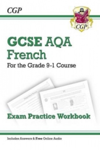 Livre GCSE French AQA Exam Practice Workbook (includes Answers & Free Online Audio) CGP Books