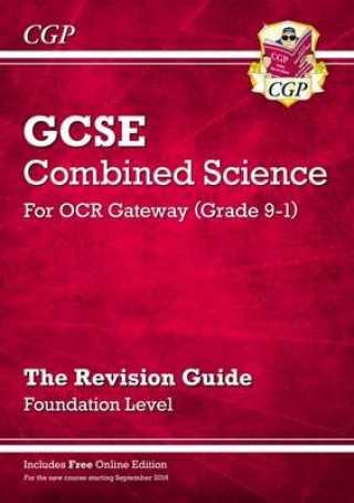 Книга Grade 9-1 GCSE Combined Science: OCR Gateway Revision Guide with Online Edition - Foundation CGP Books