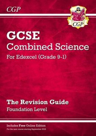 Könyv New GCSE Combined Science Edexcel Revision Guide - Foundation inc. Online Edition, Videos & Quizzes CGP Books