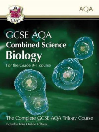 Kniha Grade 9-1 GCSE Combined Science for AQA Biology Student Book with Online Edition CGP Books