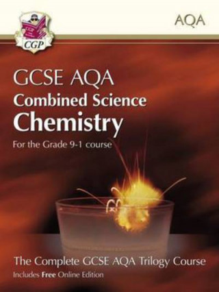 Kniha Grade 9-1 GCSE Combined Science for AQA Chemistry Student Book with Online Edition CGP Books