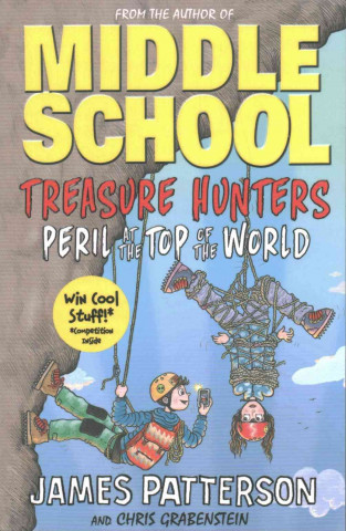 Carte Treasure Hunters: Peril at the Top of the World James Patterson
