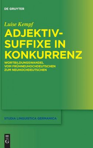 Kniha Adjektivsuffixe in Konkurrenz Luise Kempf