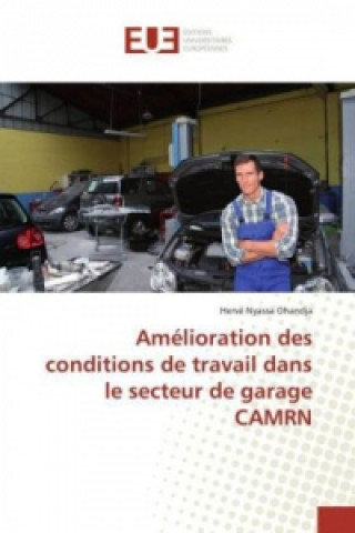 Carte Amélioration des conditions de travail dans le secteur de garage CAMRN Hervé Nyassa Ohandja