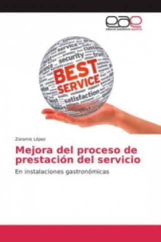 Libro Mejora del proceso de prestación del servicio Zoramis López