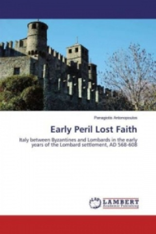 Buch Early Peril Lost Faith Panagiotis Antonopoulos