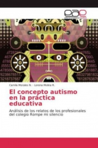 Książka El concepto autismo en la práctica educativa Camila Morales N.