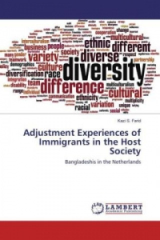 Kniha Adjustment Experiences of Immigrants in the Host Society Kazi S. Farid