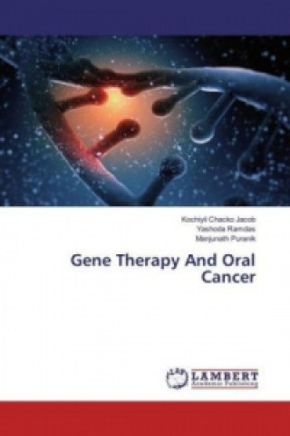Kniha Gene Therapy And Oral Cancer Kochiyil Chacko Jacob