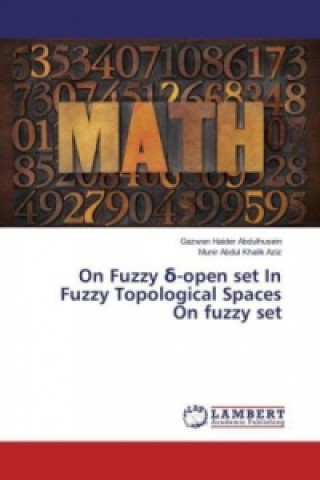 Kniha On Fuzzy d-open set In Fuzzy Topological Spaces On fuzzy set Gazwan Haider Abdulhusein