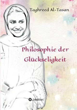 Carte Philosophie der Gluckseligkeit Taghreed Al-Tasan