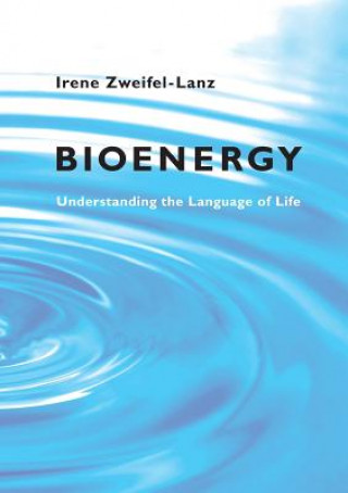 Könyv Bioenergy Irene Zweifel-Lanz