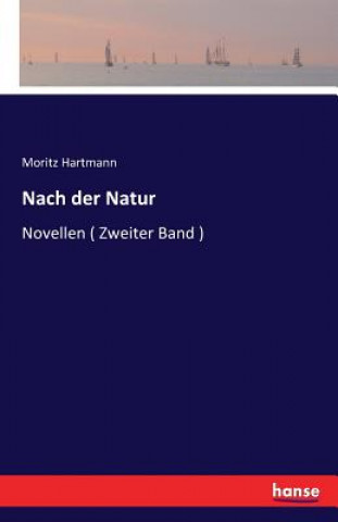 Carte Nach der Natur Moritz Hartmann