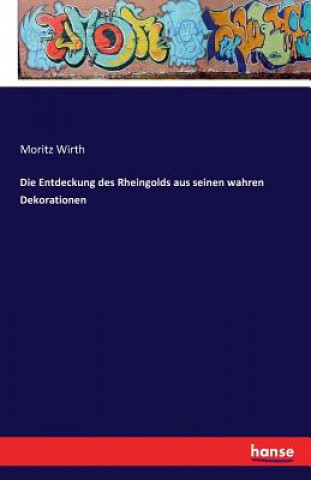 Carte Entdeckung des Rheingolds aus seinen wahren Dekorationen Moritz Wirth