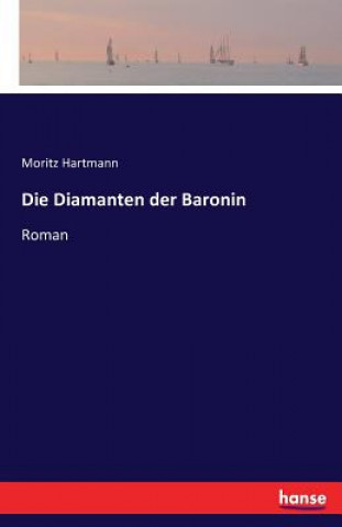 Kniha Diamanten der Baronin Moritz Hartmann