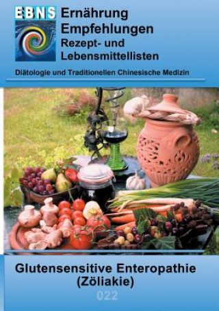 Livre Ernahrung bei Zoeliakie (Glutenunvertraglichkeit) Josef Miligui