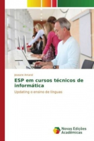 Kniha ESP em cursos técnicos de informática Joseane Amaral