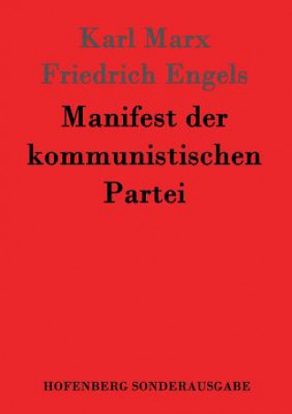 Könyv Manifest der kommunistischen Partei Karl Marx