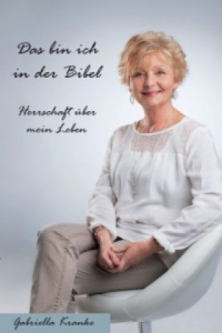 Buch Das bin ich in der Bibel Gabriella Kranke