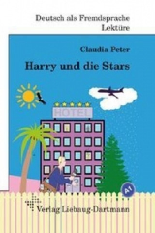 Kniha Harry und die Stars Claudia Peter