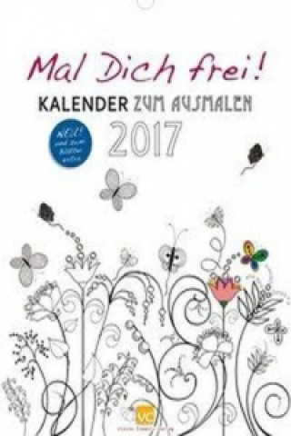 Książka Mal Dich frei! - Kalender 2017 zum Ausmalen 