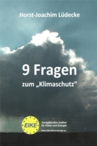 Kniha 9 Fragen zum "Klimaschutz" Horst-Joachim Lüdecke
