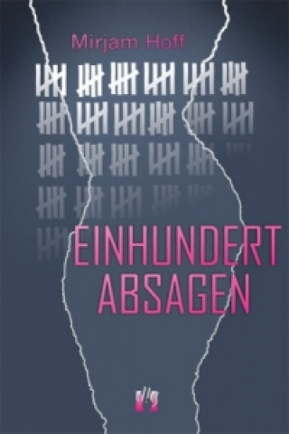 Livre Einhundert Absagen Mirjam Hoff