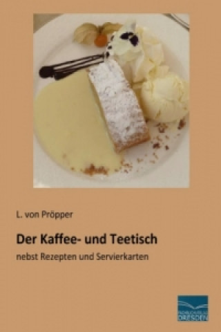 Carte Der Kaffee- und Teetisch L. von Pröpper