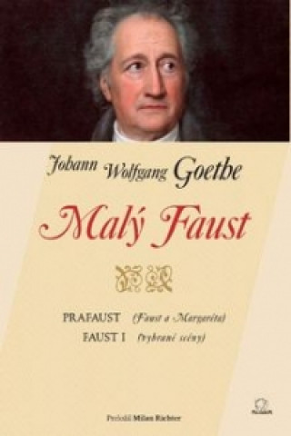 Könyv Malý Faust Johann Wolfgang Goethe