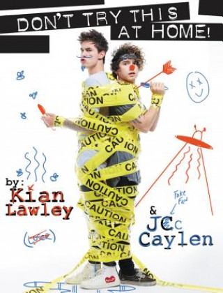Kniha Kian and Jc: Don't Try This at Home! Kian Lawley