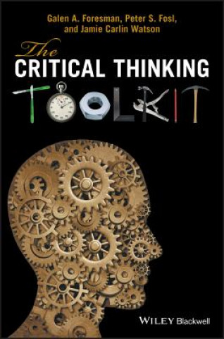 Książka Critical Thinking Toolkit Galen A. Foresman