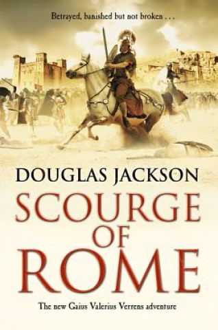Kniha Scourge of Rome Douglas Jackson