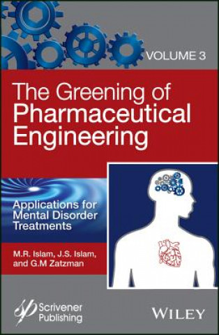 Könyv Greening of Phamaceutical Chemistry, V3 - Applications for Mental Disorder Treatments M.R. Islam