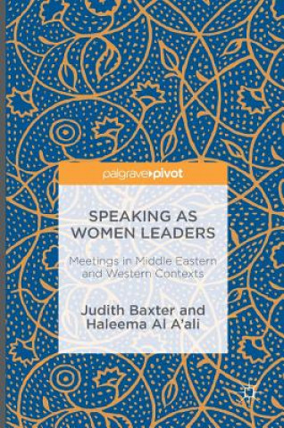 Könyv Speaking as Women Leaders Judith Baxter