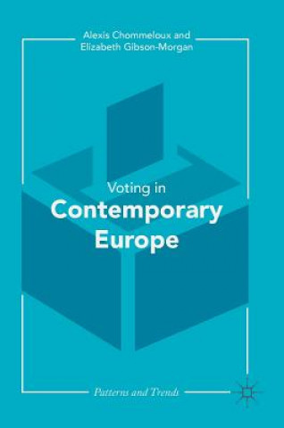 Книга Contemporary Voting in Europe Alexis Chommeloux