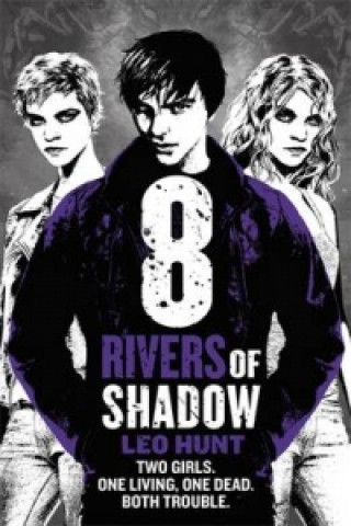 Könyv Eight Rivers of Shadow Leo Hunt