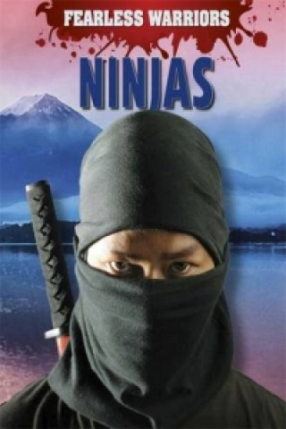 Kniha Fearless Warriors: Ninjas Rupert Matthews