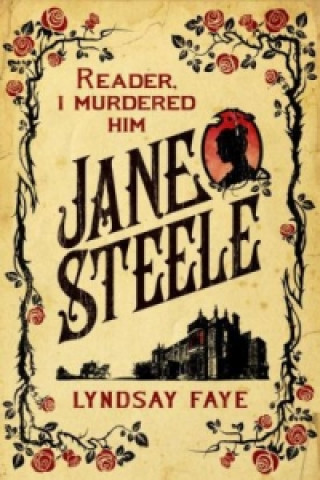 Kniha Jane Steele Lyndsay Faye