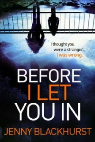 Libro Before I Let You In Jenny Blackhurst