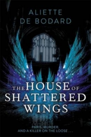 Knjiga House of Shattered Wings de Bodard Aliette