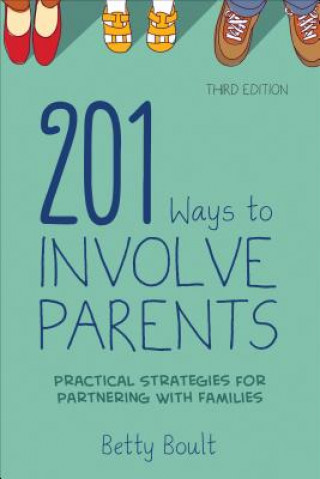 Книга 201 Ways to Involve Parents Betty Boult