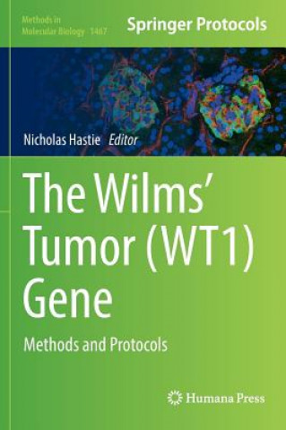 Книга Wilms' Tumor (WT1) Gene Nicholas Hastie